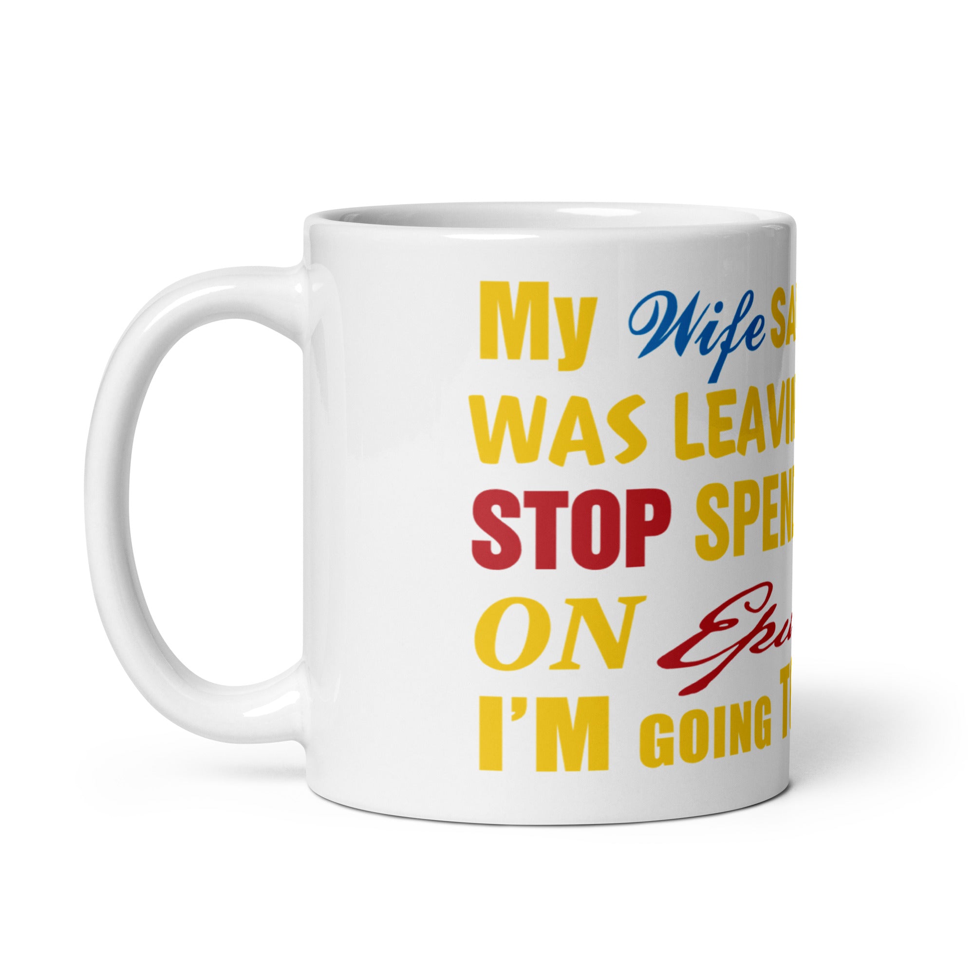 My Wife Mug